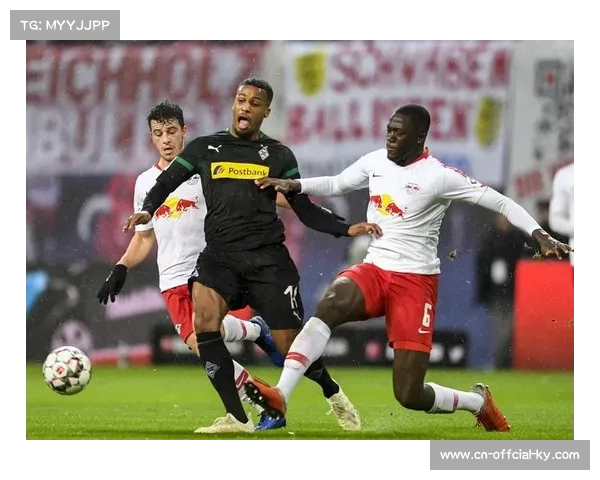 门兴vs莱比锡：奥诺拉破门被吹，双方互交白卷